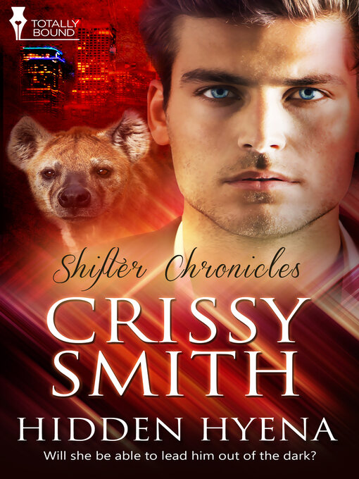 Title details for Hidden Hyena by Crissy Smith - Available